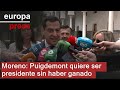Moreno avisa a Sánchez: Puigdemont quiere ser presidente sin haber ganado