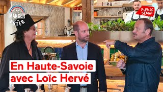 En Haute-Savoie avec Loic Hervé