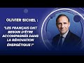 Olivier Sichel : "Les Français ont besoin d'être accompagnés dans la rénovation énergétique !"