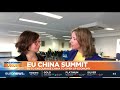 EU China Summit: What's in the agenda? | GME
