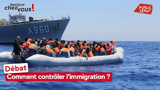 Débat : comment contrôler l&#39;immigration ?