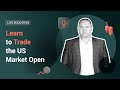 XM.COM - Learn to Trade the US Market Open - XM Live Education