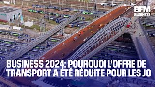 BUSINESS 2024: pourquoi l&#39;offre de lignes de transports pour les JO a été revue à la baisse