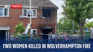 Two women killed in house fire in Wolverhampton - as two men held on suspicion of murder