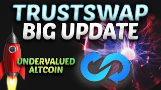 TRUSTSWAP Super Undervalued Altcoin Big TrustSwap Updates TrustSwap Big end of 2021 Coming