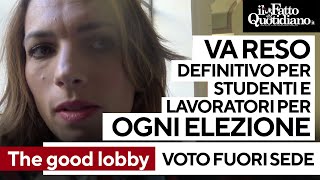 LA SIA The Good Lobby: &quot;Voto fuori sede? Sia permanente, per studenti, lavoratori e per ogni elezione&quot;