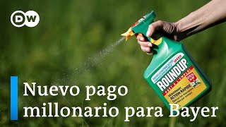 MONSANTO COMPANY Bayer pagará en litigio 40 millones USD por herbicida de Monsanto
