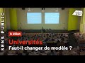 Universités : Faut-il changer de modèle ?