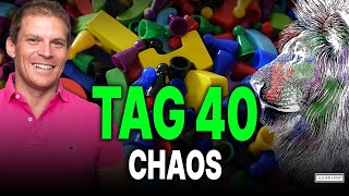 Tag 40 von 90: Chaos Tag