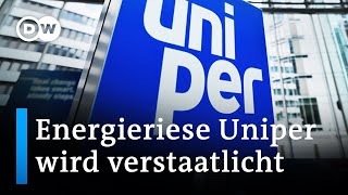 UNIPER Uniper: Was bedeutet die Verstaatlichung für die deutschen Gas-Kunden? | DW Nachrichten
