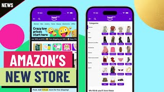 AMAZON.COM INC. Amazon takes on Temu and Shein with new discount store