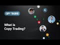 XM.COM – What is Copy Trading?