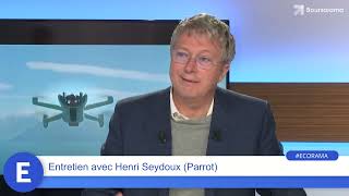 PARROT Henri Seydoux (PDG de Parrot) : &quot;On est le champion européen du drone professionnel !&quot;