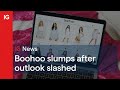 BOOHOO GRP. ORD 1P - Boohoo slumps after outlook slashed 🛍️