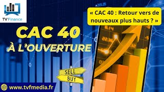 CAC40 INDEX Julien Nebenzahl : « CAC 40 : Retour vers de nouveaux plus hauts ? »