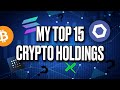 MY TOP 15 CRYPTO HOLDINGS (2023)
