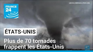 D&#39;impressionnantes tornades frappent les États-Unis • FRANCE 24