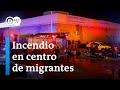 México: Al menos 40 muertos tras siniestro en una estación del Instituto Nacional de Migración