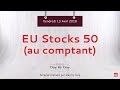 Achat EU Stocks 50 au comptant - Idée de trading IG 13.04.2018