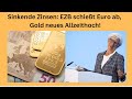 Sinkende Zinsen: EZB schießt Euro ab, Gold neues Allzeithoch! Marktgeflüster Teil 1