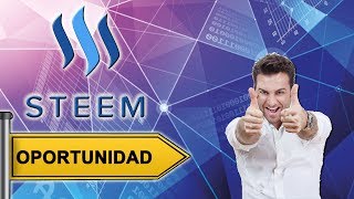 STEEM Steem ¿Excelente Oportunidad de Inversión?