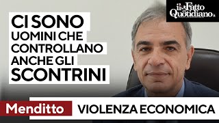 Il procuratore Menditto spiega la violenza economica di genere: &quot;Controllano anche gli scontrini&quot;