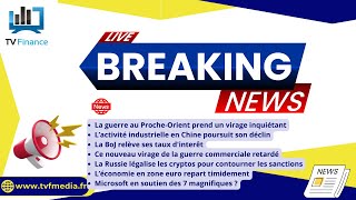 MICROSOFT CORP. Proche-Orient, Chine, BoJ, Russie, Microsoft : Actualités du 31 juillet par Louis-Antoine Michelet