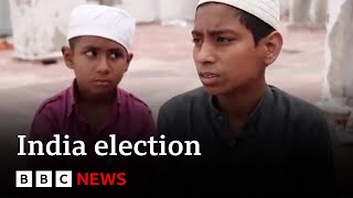 Indian election:  muslim minority fear violence and persecution  | BBC News