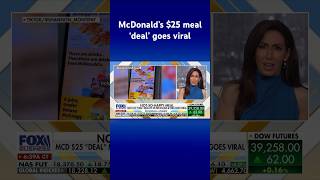 MCDONALD S CORP. McDonald’s $25 ‘deal’ goes viral as users claim these prices are ‘your new normal’ #shorts