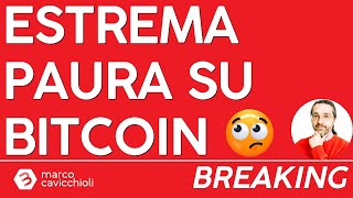 BITCOIN C&#39;è estrema paura su Bitcoin, ma è un buon segno