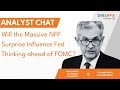 Will the Massive NFP Surprise Influence Fed Thinking ahead of FOMC?