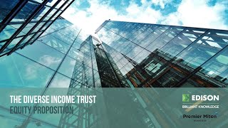 DIVERSE INCOME TRUST (THE) ORD 0.1P The Diverse Income Trust - equity proposition