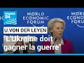Forum économique mondial de Davos : "L'Ukraine doit gagner cette guerre" • FRANCE 24