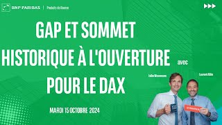 DAX40 PERF INDEX Gap et sommet historique à l&#39;ouverture pour le DAX - 100% Marchés - matin - 15/10/2024