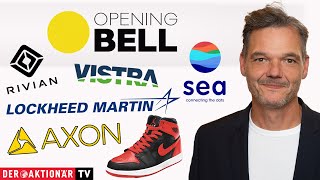 NIKE INC. Opening Bell: Rivian, Vistra Energy, Lockheed Martin, Axon Enterprise, Sea Limited, Nike