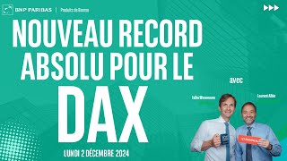 DAX40 PERF INDEX Nouveau record absolu pour le DAX - 100% Marchés - soir - 02/12/2024