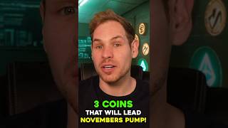 3 Coins that will lead the November Pump! #shorts