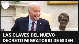 Nuevo decreto migratorio de Biden: te contamos a quiénes beneficiará y qué requisitos deben cumplir