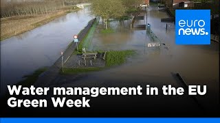 EU Green Week focuses on water management in the face of flooding risk