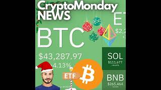 ETHEREUM BTC ETF ed Ethereum Dencun 💫 Buon Natale! 🎄 Crypto Monday NEWS w52/&#39;23