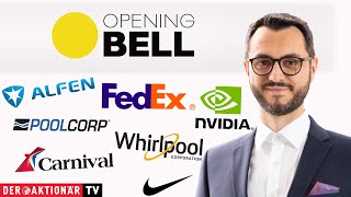 NIKE INC. Opening Bell: Fedex, Nvidia, Home Depot, Pool Corp., Carnival, Nike, Alfen, Whirlpool Corp.