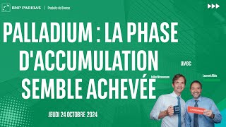 PALLADIUM Palladium : la phase d&#39;accumulation semble achevée - 100% Marchés - 24/10/2024