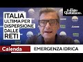 Siccità, Calenda: "Italia ultima per dispersione delle reti. Perché parliamo di emergenza?"