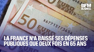 La France n&#39;a baissé ses dépenses publiques que deux fois en 65 ans