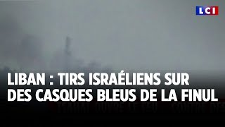 Liban : tirs israéliens sur des casques bleus de la Finul, tollé international