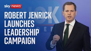 Robert Jenrick launches campaign to be Conservative leader