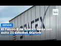 El Falcon 9 de SpaceX lanza con éxito 23 satélites Starlink a la órbita terrestre baja