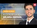 Acción de la semana: SOLARIA ENERGIA