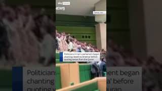 Iranian MPs chant &#39;death to America&#39;