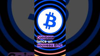 ETHEREUM Coinbase lance un nouveau BTC sur Ethereum - Le cbBTC arrive !